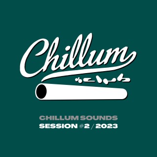 Chillum Sounds - Session #2/2023