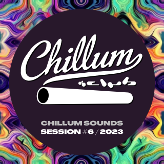 Chillum Sounds - Session #6/2023