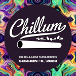 Chillum Sounds - Session #6/2023
